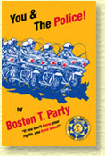You & The Police! by Boston T. Party